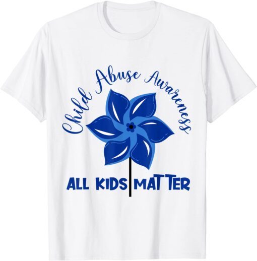 All Kids Matter Child Abuse Awareness Pinwheel Tee Shirt