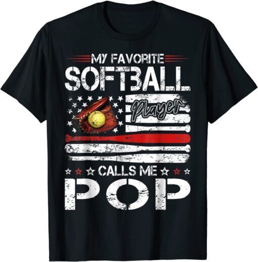 American Flag My Favorite Softball Player Calls Me Pop Limited Shirt