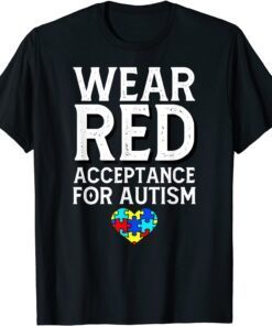 Autism Awareness April Wear Red Acceptance for Autism Tee Shirt