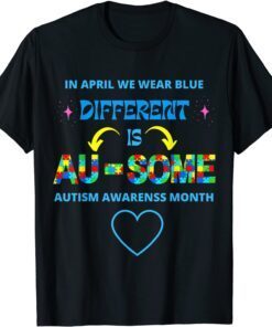 Autism Awareness Different Is Au-Some Awesome Puzzle Ribbon Tee Shirt