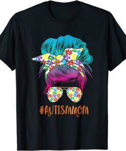 Autism Mom Life Messy Bun Sunglasses Bandana Mother Day Tee Shirt