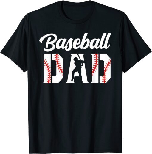 Baseball Dad Apparel Dad Baseball Father's Day 2022 Tee Shirt
