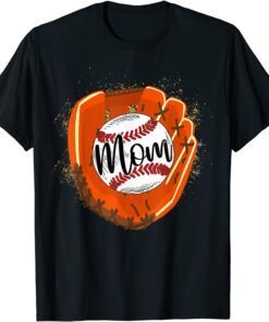 Baseball Mom Glove Mother's Day 2022 Cut Baseball Mom Tee Shirt