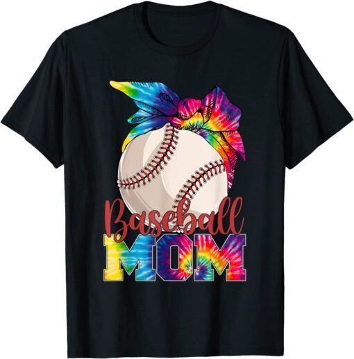 Baseball Mom Tie Dye Happy Mother's Day 2022 Tee Shirt