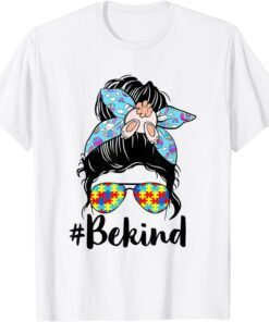 Be Be Kind Autism Messy Bun Easter Bunny Mom Mother's Day 2022 Tee ShirtKind Autism Messy Bun Easter Bunny Mom Mother's Day 2022 Tee Shirt