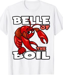 Belle of the Boil Crawfish Tee Shirt