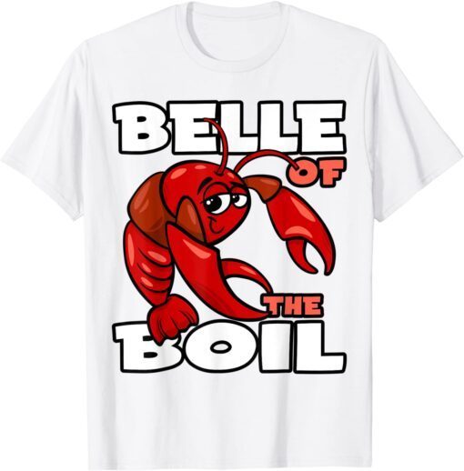 Belle of the Boil Crawfish Tee Shirt