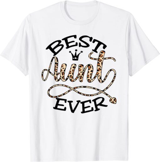 Best Aunt Ever Leopard Decor Aunt Tee Shirt