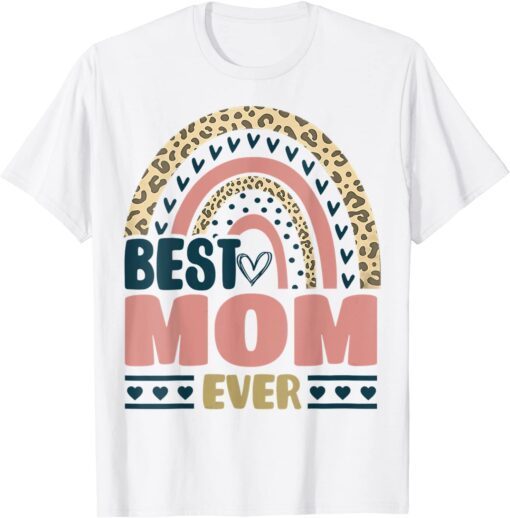 Best Mom Ever Heart Leopard Printed Mothers Day 2022 Tee Shirt