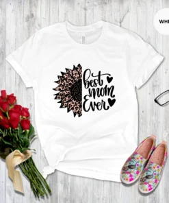 Best Mom Ever Mothers day Tee Shirt