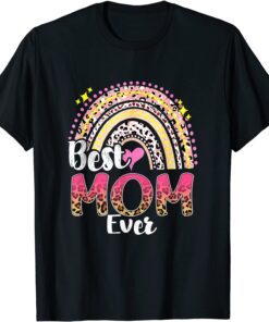 Best Mom Ever Rainbow Cute Mothers Day Tee Shirt