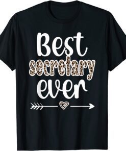 Best Secretary Ever Office Secretary Appreciation Tee Shirt