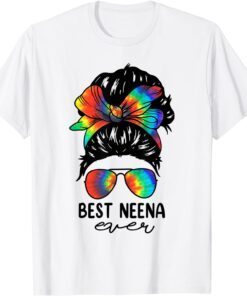 Bleach Best Neena Ever Tie Dye Messy Bun Hair Mother's Day Tee Shirt