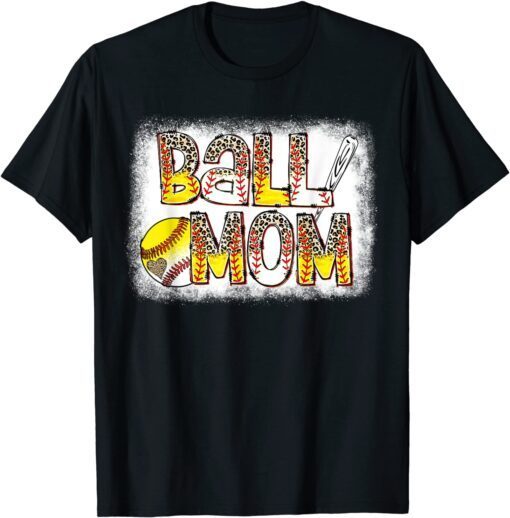 Bleached Ball Mom Baseball Softball Mom Of Both Mother's Day T-Shirt