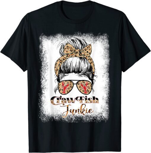 Bleached Crawfish Junkie Leopard Messy Bun With Sunglasses Tee Shirt