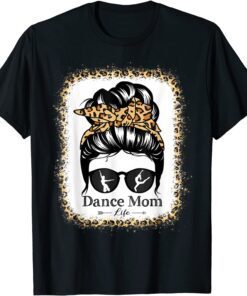 Bleached Dance Mom Messy Bun Hair Leopard Dancer Tee Shirt