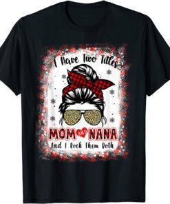 Bleached I Have Two Titles Mom And Nana Buffalo Plaid Mother Tee Shirt