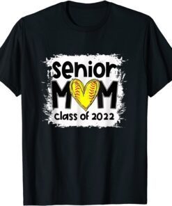 Bleached Softball Senior Mom Class Of 2022 Softball Mom Classic Shirt