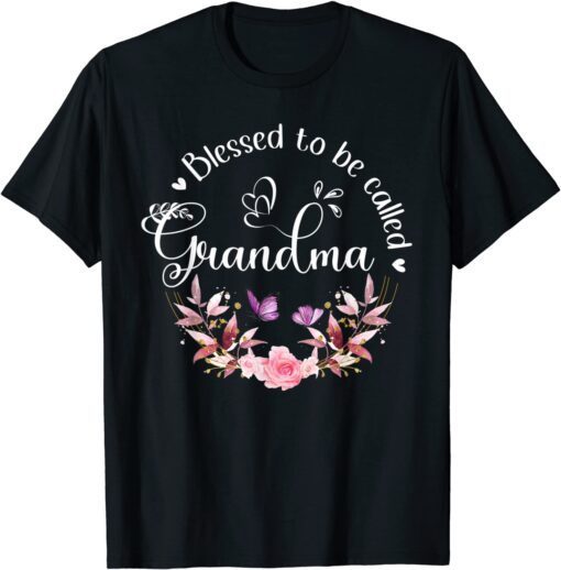 Blessed To Be Called Grandma Floral Decor Grandma Tee Shirt