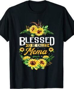 Blessed To Be Called Mema Sunflower Mother's Day Tee Shirt