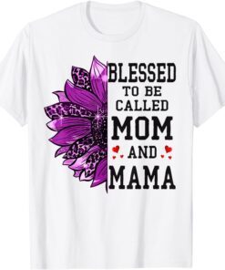 Blessed To Be Called Mom And Mama Mothers Day Sunflower Tee Shirt