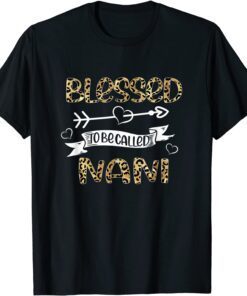 Blessed to be called Nani Floral Leopard Grandma Mothers Day Tee Shirt