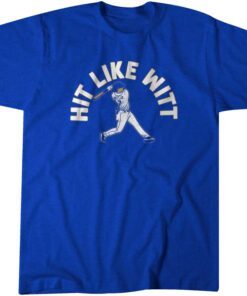 Bobby Witt Jr Hit Like Witt Unisex Shirt