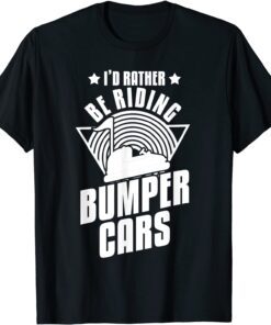 Bumper Car Game Dashing Cars Dodging Guard Protection Tee Shirt