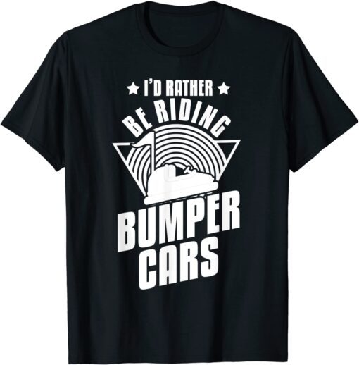 Bumper Car Game Dashing Cars Dodging Guard Protection Tee Shirt