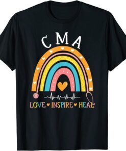 CMA Life Rainbow Love Inspire Heal Nursing Nurses Week Tee Shirt