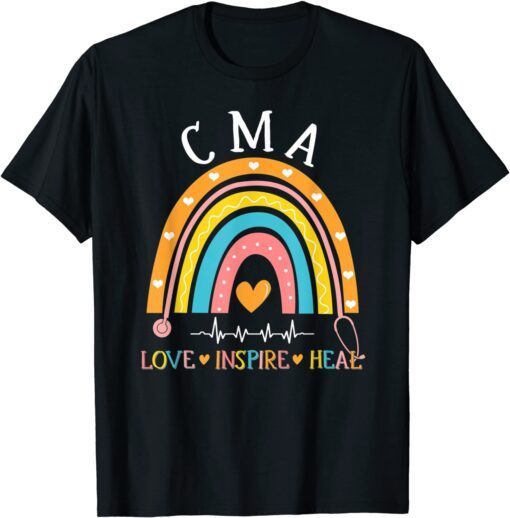 CMA Life Rainbow Love Inspire Heal Nursing Nurses Week Tee Shirt