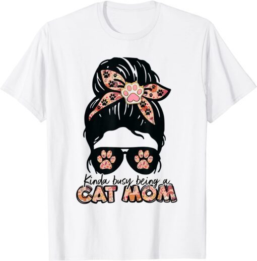 Cat Mom Messy Hair Bun With Cat Paw Mother's Day Tee Shirt