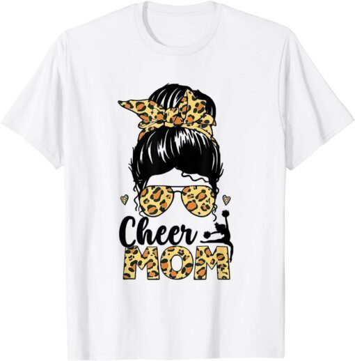 Cheer Mom Leopard Messy Hair Bun Mother's Day 2022 Tee Shirt