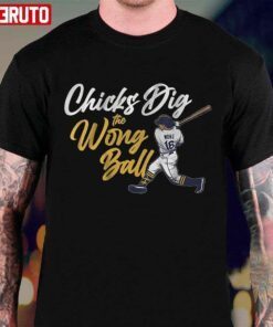 Chicks Dig The Wrong Balk Tee shirt