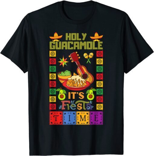 Cinco De Mayo , Holy Guacamole It's Fiesta Time Tee Shirt