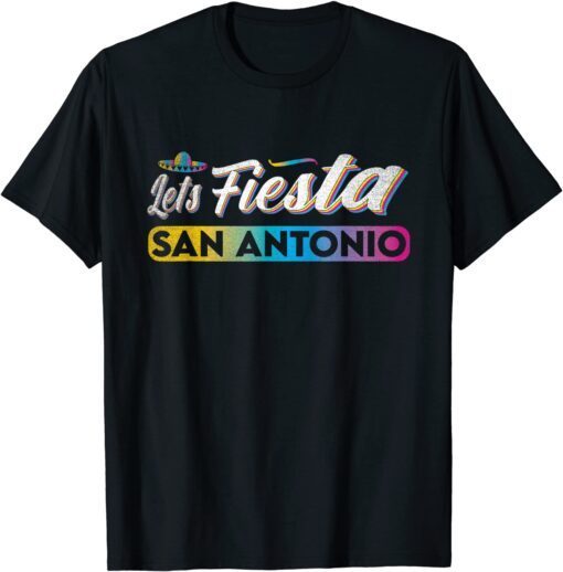 Cinco de Mayo Let's Fiesta Party San Antonio T-Shirt