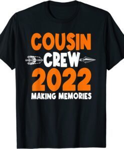 Cousin Crew Making Memories 2022 Summer Vacation T-Shirt