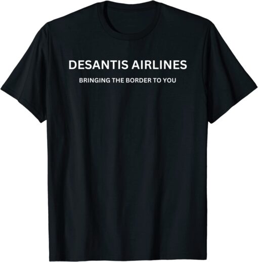 DeSantis Airlines Political Ron Airlines Meme America Tee Shirt