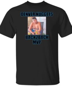 Denver Nuggets Back2back MVP Tee Shirt