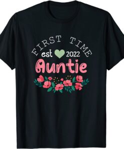 First Time Auntie Est. 2022 Promoted To New Aunt Mothers Day T-Shirt