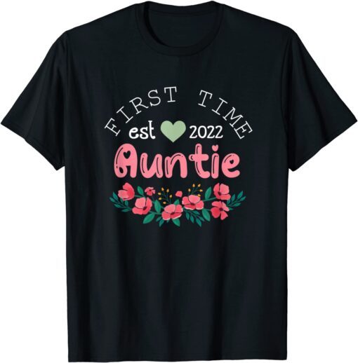 First Time Auntie Est. 2022 Promoted To New Aunt Mothers Day T-Shirt