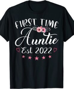 First Time Auntie est. 2022 Mothers Day New Mom 2022 Shirt