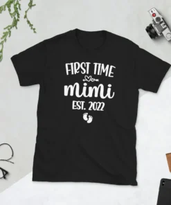 First Time Mimi Est.2022 Mother's Day Tee Shirt