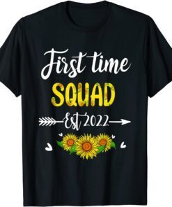 First Time Squad New Mom Est 2022 Mother's Day Tee Shirt