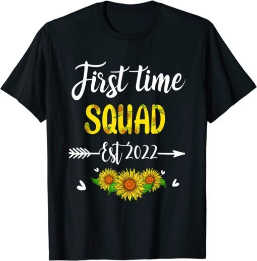First Time Squad New Mom Est 2022 Mother's Day Tee Shirt