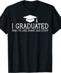 Funny College High School Graduation Senior 2022 Tee Shirt