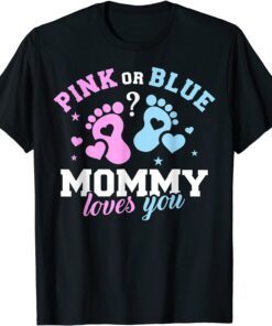 Gender Reveal Mommy Mom Family Mother's Day Tee Shirt