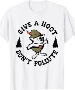 Give a hoot Don't Pollute Save the Earth vintage Earth Day Tee Shirt