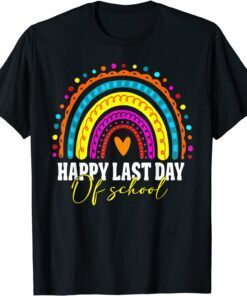 Happy Last Day of School Teacher Student Graduation Rainbow T-Shirt