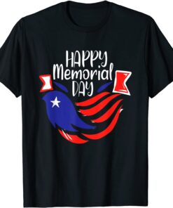 Happy Memorial Day Freedom 4th of July Tee Shirt